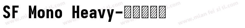 SF Mono Heavy字体转换
